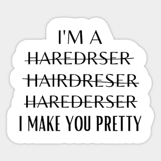 Funny hairdressers female women barber owner hair stylist Sticker